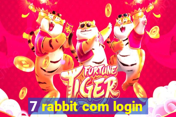 7 rabbit com login